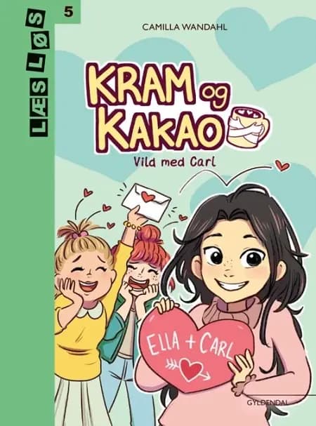 Kram og Kakao. Vild med Carl af Camilla Wandahl