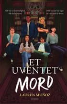 Et uventet mord af Lauren Munoz