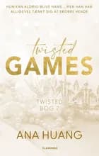 Twisted Games af Ana Huang