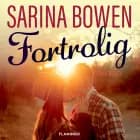Fortrolig af Sarina Bowen