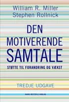Den motiverende samtale af William R. Miller og Stephen Rollnick