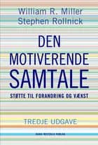 Den motiverende samtale af William R. Miller og Stephen Rollnick