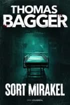 Sort mirakel af Thomas Bagger