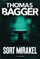 Sort mirakel af Thomas Bagger