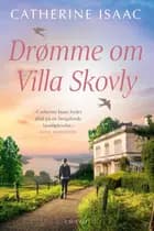 Drømme om Villa Skovly