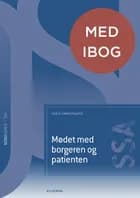 Mødet med borgeren og patienten (SSA) (med iBog) af Bente Søndergaard