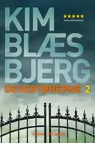 Desertørerne 2 af Kim Blæsbjerg