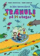 En ikke-børnesikret træhule på 91 etager