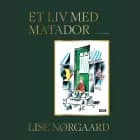 Et liv med Matador