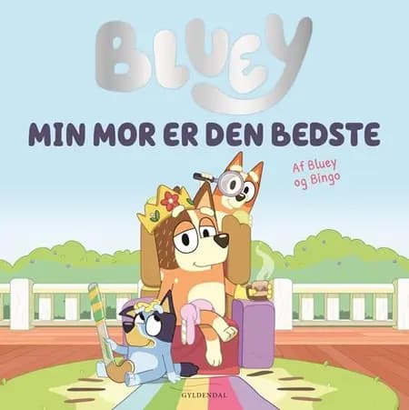 Bluey - Min mor er den bedste af Ludo Studio Pty Ltd