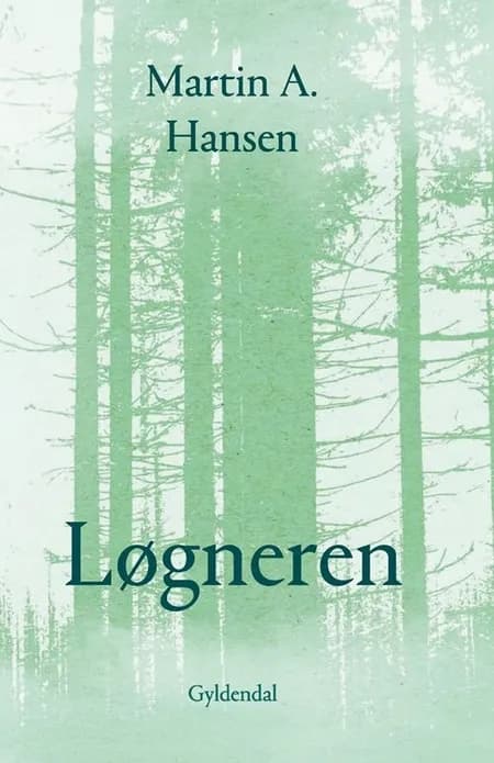 Løgneren af Martin A. Hansen