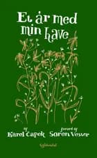 Et år med min have af Karel Capek