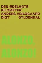 Den ødelagte kilometer af Anders Abildgaard