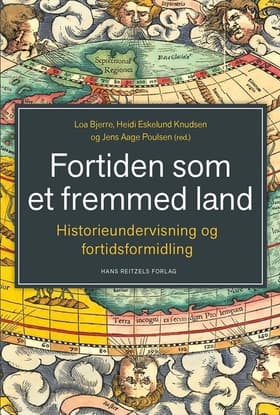 Fortiden som et fremmed land af Marianne Leth