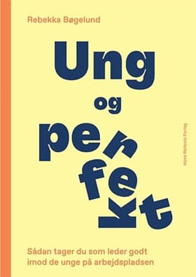 Ung og perfekt af Rebekka Bøgelund