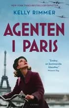 Agenten i Paris af Kelly Rimmer