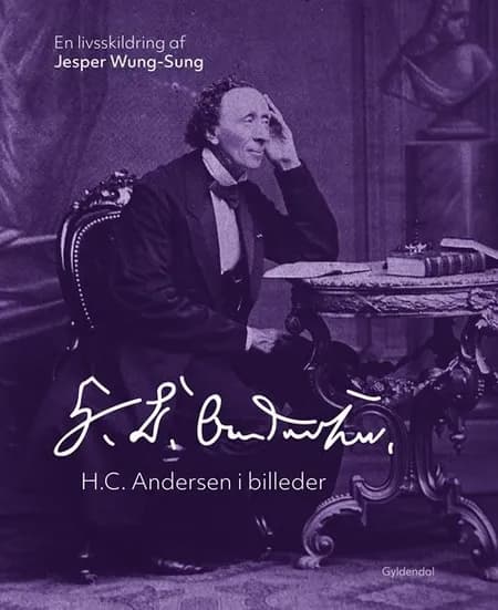 H.C. Andersen i billeder af Jesper Wung-Sung