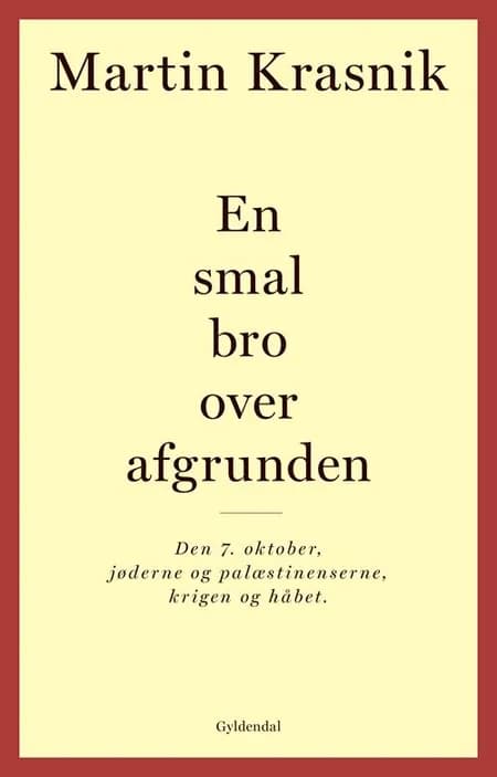 En smal bro over afgrunden af Martin Krasnik