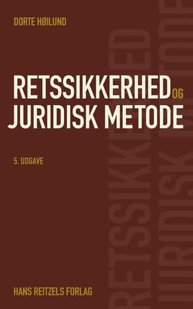 Retssikkerhed og juridisk metode af Dorte Høilund