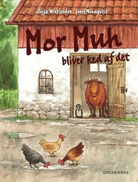 Mor Muh bliver ked af det af Jujja Wieslander
