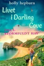 Livet i Darling Cove 3: Stormfuldt hav