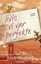 If love 4 – Hvis vi var perfekte
