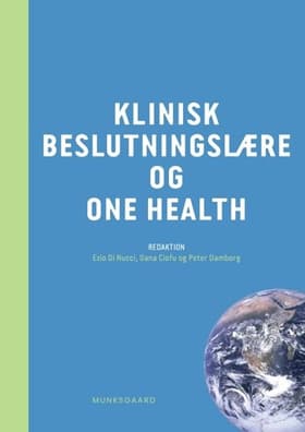 Klinisk beslutningslære og One Health af Niels Høiby