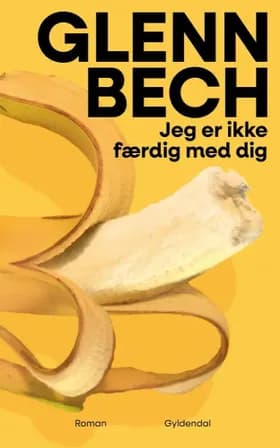 Jeg er ikke færdig med dig af Glenn Bech