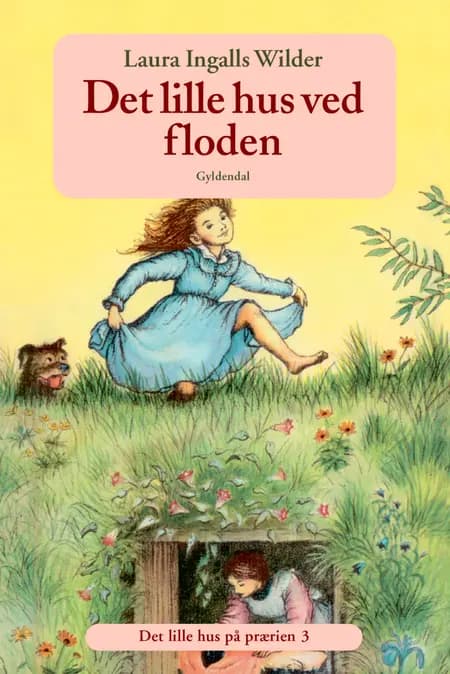 Det lille hus ved floden af Laura Ingalls Wilder