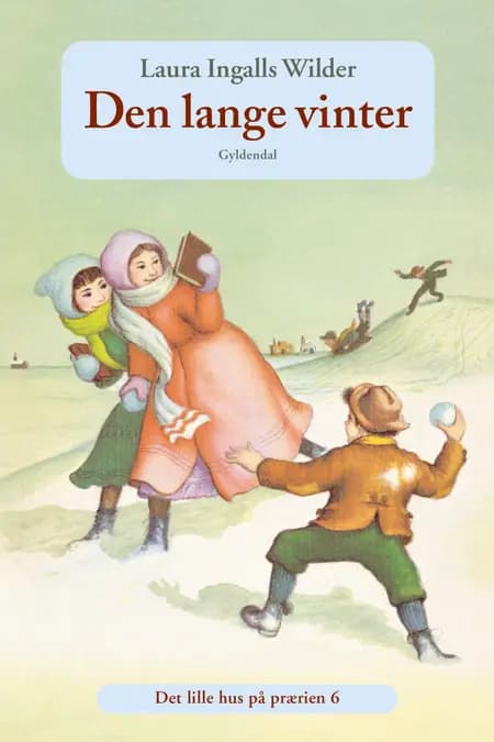Den lange vinter af Laura Ingalls Wilder
