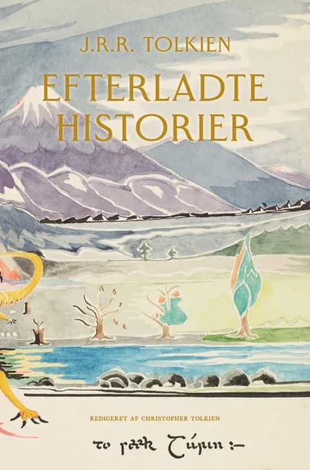 Efterladte historier af J. R. R. Tolkien