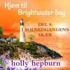 Hjem til Brightwater Bay 4: I solnedgangens skær
