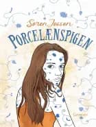 Porcelænspigen - Børnebog af Søren Jessen","Søren. Jessen