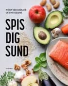 Spis dig sund af Amar Bucan og Maria Vestergaard Hansen