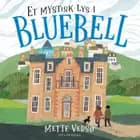 Et mystisk lys i Bluebell af Mette Vedsø