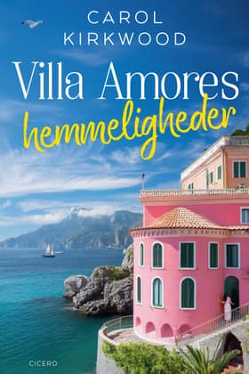 Villa Amores hemmeligheder af Carol Kirkwood