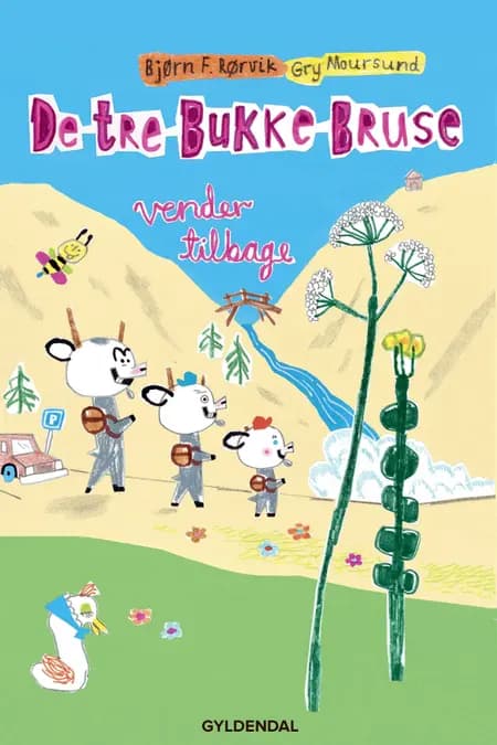 De tre Bukke Bruse vender tilbage af Bjørn F. Rørvik