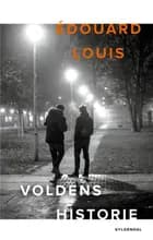 Voldens historie af Édouard Louis