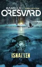 Isnatten af Kamilla Oresvärd