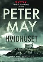 Hvidhuset af Peter May