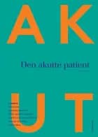 Den akutte patient