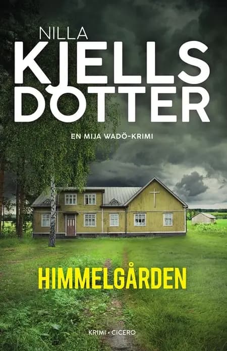 Himmelgården af Nilla Kjellsdotter
