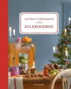Astrid Lindgrens julekogebog af Astrid Lindgren