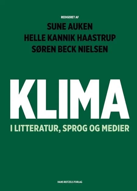 Klima i litteratur, sprog og medier af Sune Auken