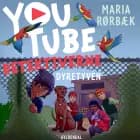 YouTube-detektiverne 4 - Dyretyven af Maria Rørbæk