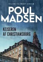 Kejseren af Christiansborg af Poul Madsen