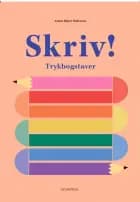 Skriv! Trykbogstaver af Annie Hjort Pedersen