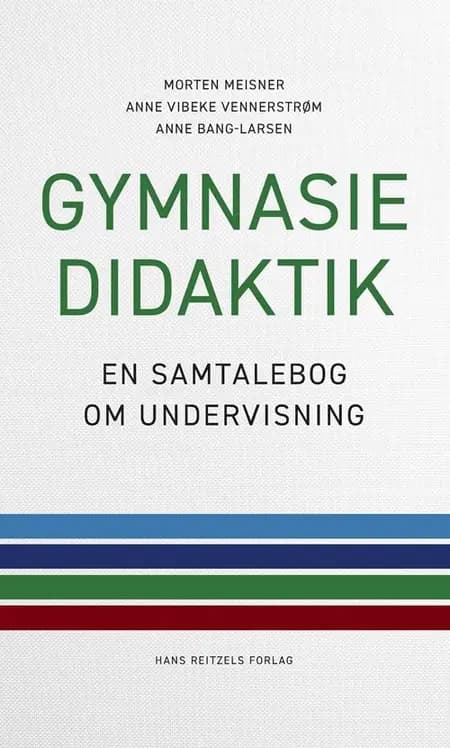 Gymnasiedidaktik af Morten Meisner