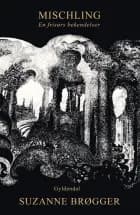 Mischling. En frisørs bekendelser af Suzanne Brøgger