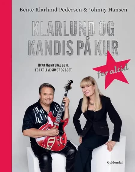 Klarlund og Kandis på kur - forever af Bente Klarlund Pedersen